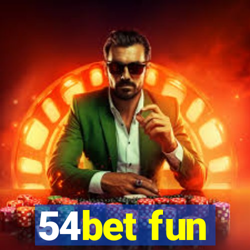 54bet fun