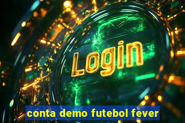 conta demo futebol fever