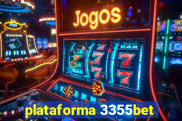 plataforma 3355bet