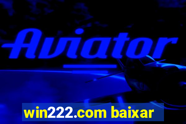 win222.com baixar