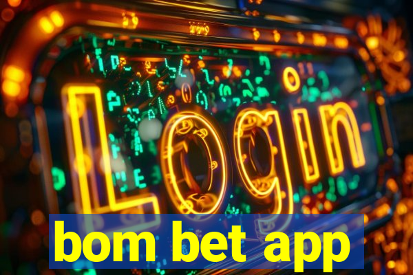 bom bet app