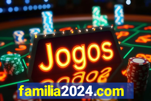 familia2024.com