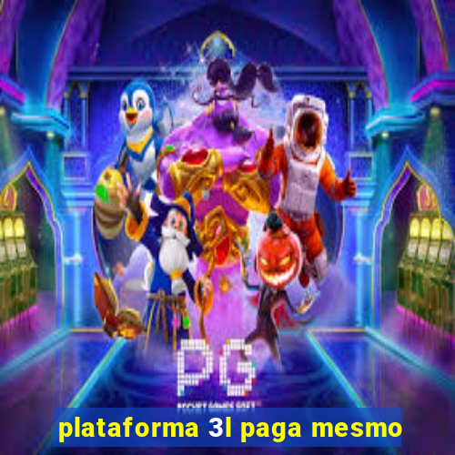 plataforma 3l paga mesmo