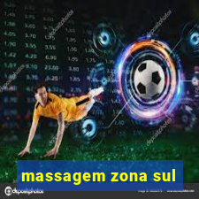 massagem zona sul