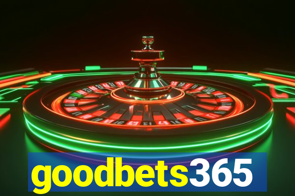 goodbets365