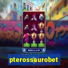 pterossaurobet