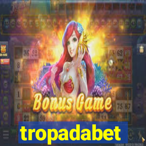 tropadabet